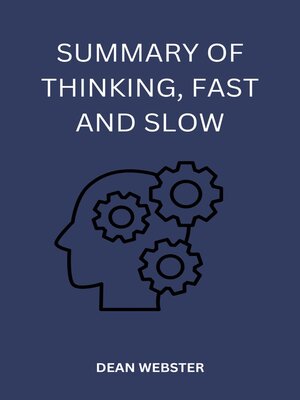 cover image of Summary of Thinking, Fast and Slow by Daniel Kahneman